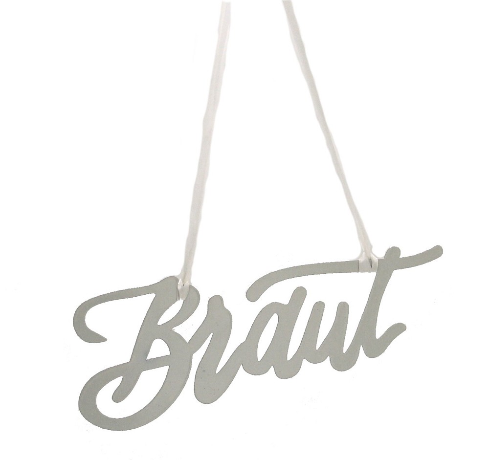 Metall Schriftzug "Braut" weiß